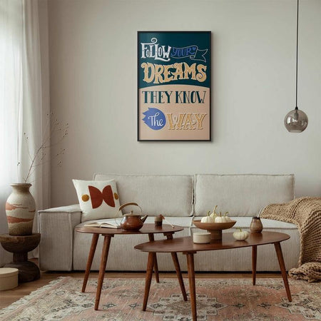 Poster - Follow Your Dreams