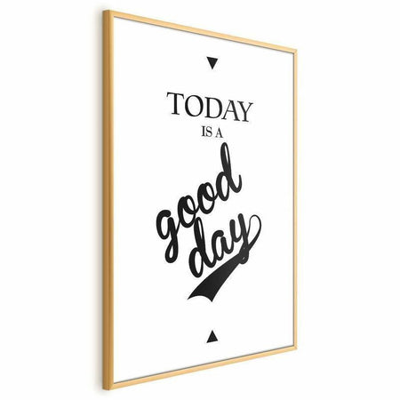 Poster - Today Is a Good Day
