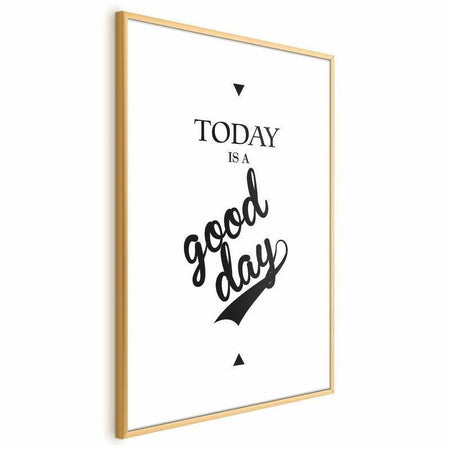 Poster - Today Is a Good Day