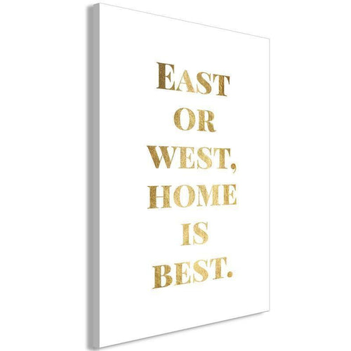 Quadro - Gold Home Is Best (1 Part) Vertical
