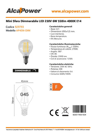 Alca Power G45 6W 220V 550LM 4000K E14 lampada mini sfera a filamento dimmerabile a led