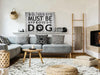 Quadro - All Guests Must Be Approved by the Dog (1 Part) Wide