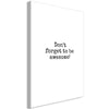 Quadro - Dont Forget to Be Awesome! (1 Part) Vertical
