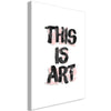 Quadro - This Is Art (1 Part) Vertical