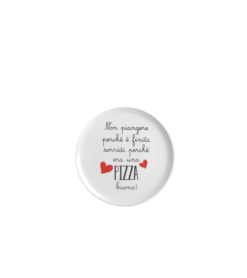 Piatto pizza in ceramica 32 cm con scritta non piangere perchè è finita sorridi perchè era una pizza buona