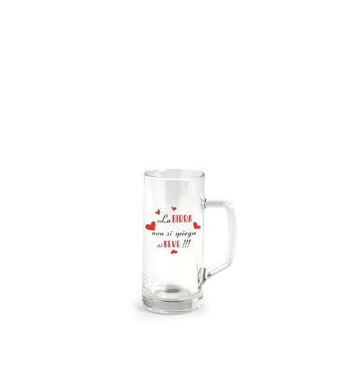 Bicchiere birra con manico 40 cl con scritta la birra non si spiega si beve