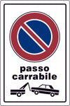 Cartello Segnaletico Passo Carrabile Cm. 20X30 10.00 Pz