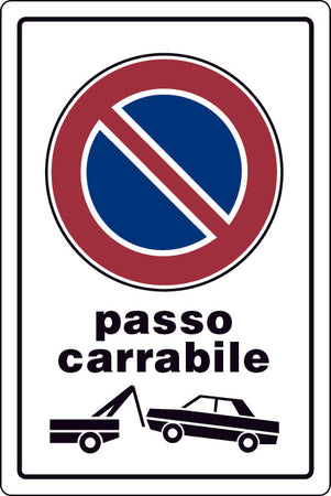 Cartello Segnaletico Passo Carrabile Cm. 20X30 10.00 Pz