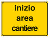 Segnale Inizio Area Cantiere Figura 2107 Cm. 60X40