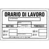 Targa Segnaletica Orario Lavoro - Pp Cm 20X30- 10 Pezzi