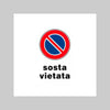 Cartello 'Sosta Vietata' 20X30 Cm - 10 Pezzi