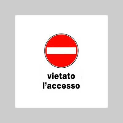 Cartello 'Vietato L'Accesso' 20X30 Cm - 10 Pezzi