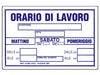 Cartello Orario Di Lavoro- - Cm.30X20H. - 10 Pezzi