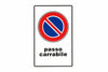 Cartello Passo Carrabile- - Cm.20X30H. - 10 Pezzi
