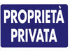 Cartello Proprieta? Privata- - Cm.30X20H. - 10 Pezzi