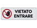 Targhetta Adesiva Vietato Entrare- - Cm.15X5H. - 10 Pezzi