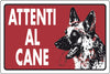 Targa Segnaletica Attenti Al Cane- 10,0 Pz