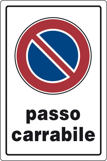Targa Segnaletica Passo Carrabile- 10,0 Pz