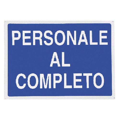 Cartello 'Personale Al Completo' Cm 70 X 50