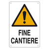 Cartello 'Fine Cantiere' Cm 60 X 40- 10 Pezzi - Eurosignals