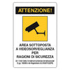 Cartello Segnaletica Area Sottoposta A Sorveglianza - Eurosignals