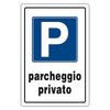 Cartello Segnaletica 'P' Parcheggio Privato - Eurosignals