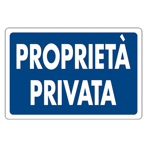 Cartello Segnaletica Proprieta' Privata - Eurosignals