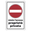 Cartello Segnaletica Vietato L'Accesso Proprieta' Privata - Eurosignals