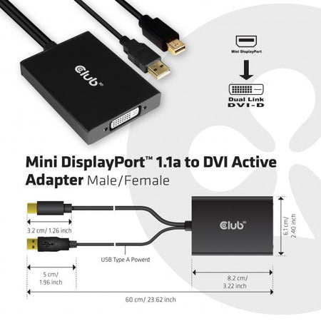 CLUB3D cac-1130 0,6 m MiniDP/USB-A DVI-D Nero (Minidisplayport 1.2A To Dual - Link Dvi-D Active Adapter - Warranty: 12M)
