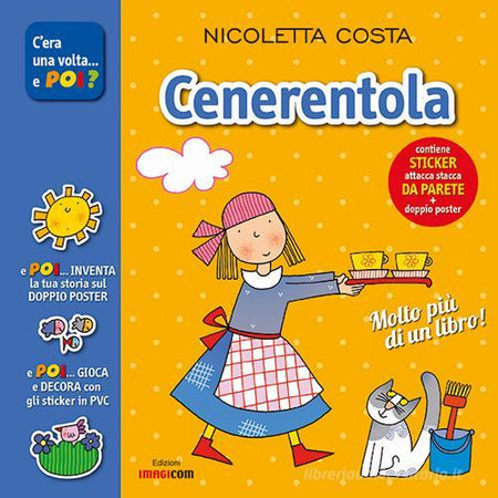 Cenerentola. Con adesivi. Con poster