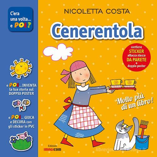 Cenerentola. Con adesivi. Con poster