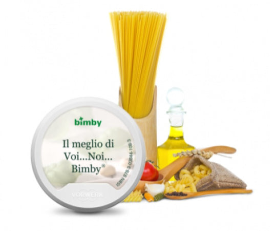 Bimby Stick Il meglio di Voi Noi Bimby Ricettario Bimby TM 5 Vorwerk