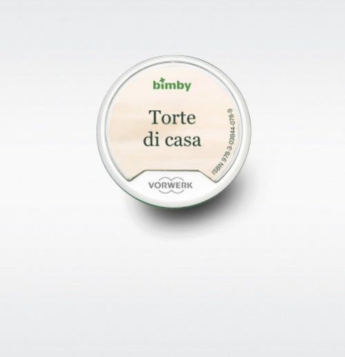 Bimby Stick Torte di Casa Ricettario Bimby TM 5 Vorwerk