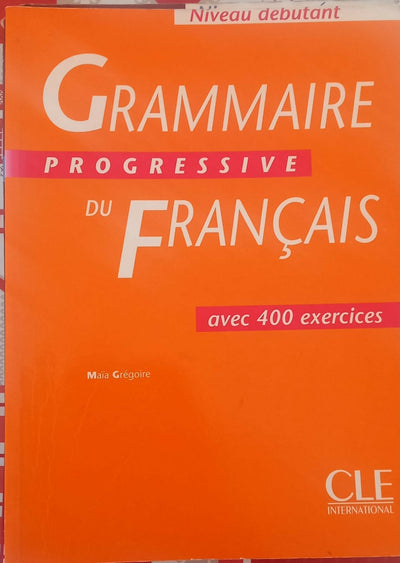 Grammaire progressive du Français Niveau Débutant libro di seconda mano ( Principiante) con 400 esercizi 160 pagine