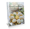 Gelati e Sorbetti -﻿ Irresistibile Freschezza Ricettario Bimby TM 5 Vorwerk