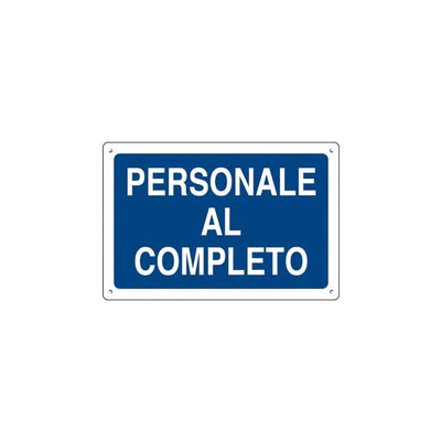 Cartello segnaletico Personale al Completo realizzato in alluminio 70 x 50 cm