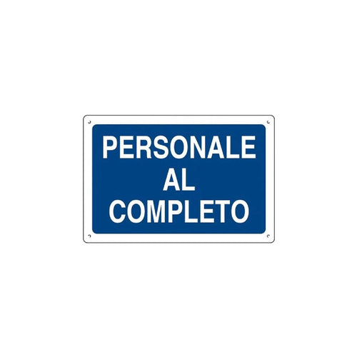 Cartello segnaletico Personale al Completo realizzato in alluminio 70 x 50 cm