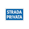 Cartello segnaletico Strada Privata realizzato in pvc con dimensioni 20 x 30 cm