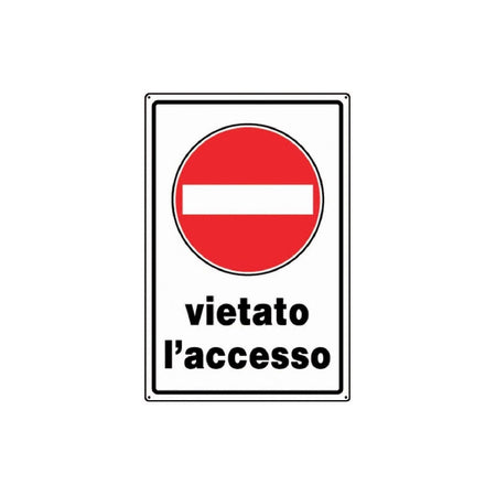 Cartello segnaletico "Vietato l'Accesso" realizzato in pvc con dimensioni 20 x 30 cm