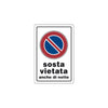 Cartello segnaletico Sosta Vietata anche di notte realizzato in pvc 20 x 30 cm