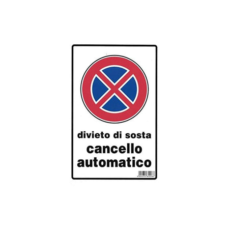 Cartello segnaletico "Divieto di Sosta Cancello Automatico" realizzato in pvc 20 x 30 cm