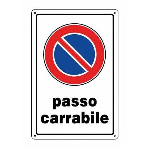 Oreca CARTELLO SEGNALETICO PASSO CARRABILE