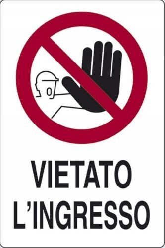 Segnaletica Vietato L'Ingresso 30X20