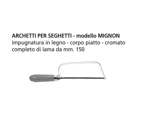 ORECA-ARCHETTO PER SEGHETTO MODELLO "MIGNON" mm 150