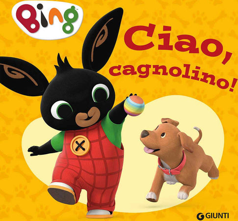Bing.-Ciao-Cagnolino!-Giunti