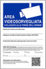 CARTELLO-20X30CM-IN-PLASTICA-AREA-VIDEOSORVEGLIATA-COLLEGATA-ALLE-FORZE-DELL'ORDINE