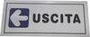 CARTELLO ADESIVO IN METALLO USCITA FRECCIA A SINISTRA INDICAZIONI SEGNALETICA TARGA  Trade Shop italia - Napoli, Commerciovirtuoso.it