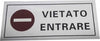 Cartello Adesivo Metallo Vietato Entrare Indicazioni Segnaletica Targa Targhetta Fai da te/Sicurezza e protezione/Attrezzature per sicurezza sul lavoro/Segnaletica antinfortunistica Trade Shop italia - Napoli, Commerciovirtuoso.it