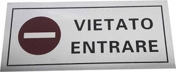 Cartello Adesivo Metallo Vietato Entrare Indicazioni Segnaletica Targa Targhetta Fai da te/Sicurezza e protezione/Attrezzature per sicurezza sul lavoro/Segnaletica antinfortunistica Trade Shop italia - Napoli, Commerciovirtuoso.it