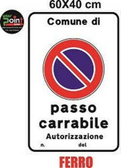 Cartello-Alluminio-Passo-Carrabile-4-Fori-Rispondente-Alle-Norme-Del-Codice-Della-Strada-Pellicola-Rifrangente-3m